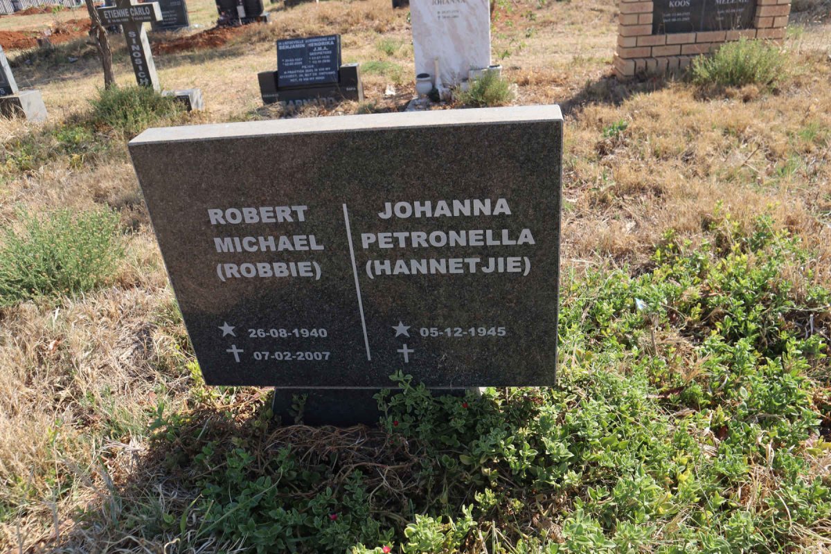 ? Robert Michael 1940-2007 & Johanna Petronella 1945-