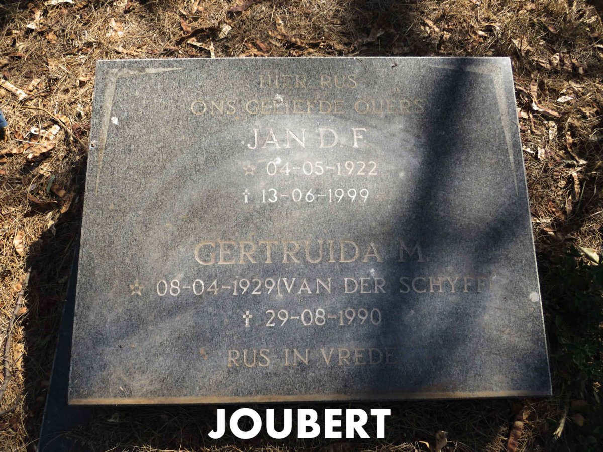 JOUBERT Jan D.F. 1922-1999 & Gertruida M. VAN DER SCHYFF 1929-1990