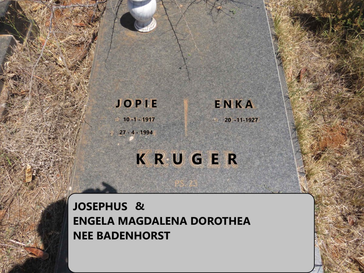 KRUGER Josephus 1917-1994 :: KRUGER Engela Magdalena Dorothea nee BADENHORST 1927-