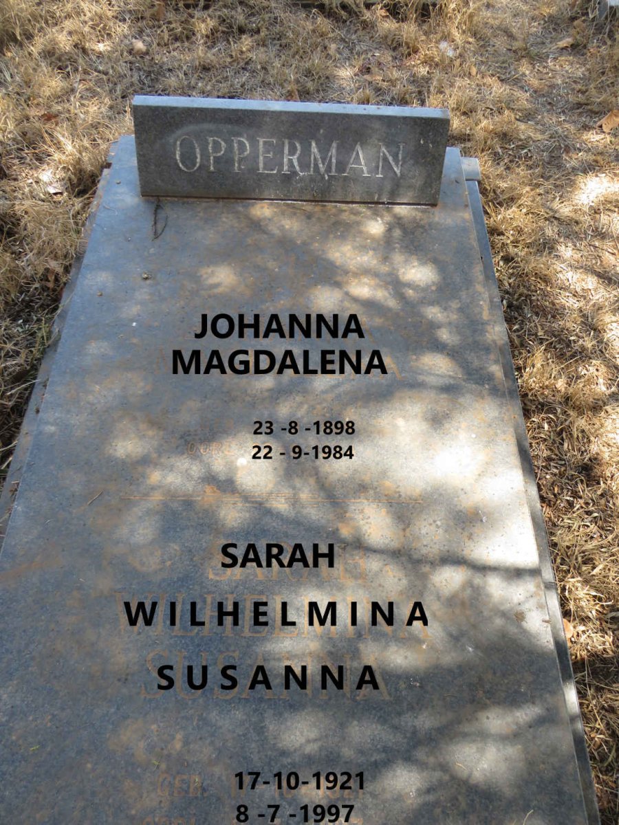 OPPERMAN Johanna Magdalena 1898-1984 :: OPPERMAN Sarah Wilhelmina Sussana 1921-1997_1