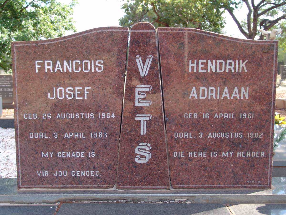 VETS Francois Josef 1964-1983 ::  VETS Hendrik Adriaan 1961-1982
