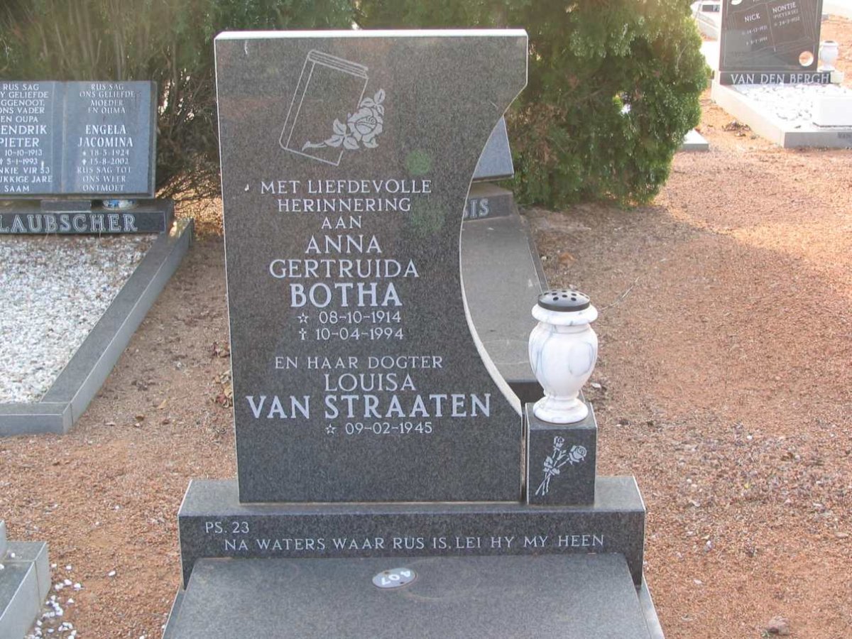 BOTHA Anna Getruida 1914-1994 :: VAN STRAATEN Louisa 1945-
