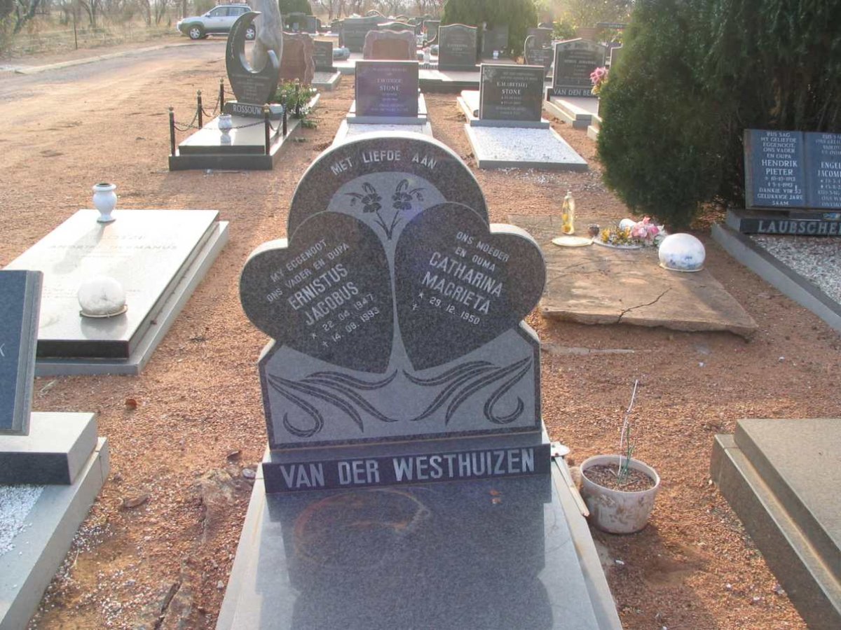 WESTHUIZEN Ernistus Jacobus, van der 1947-1993 &amp; Catharina Magreitha 1950-