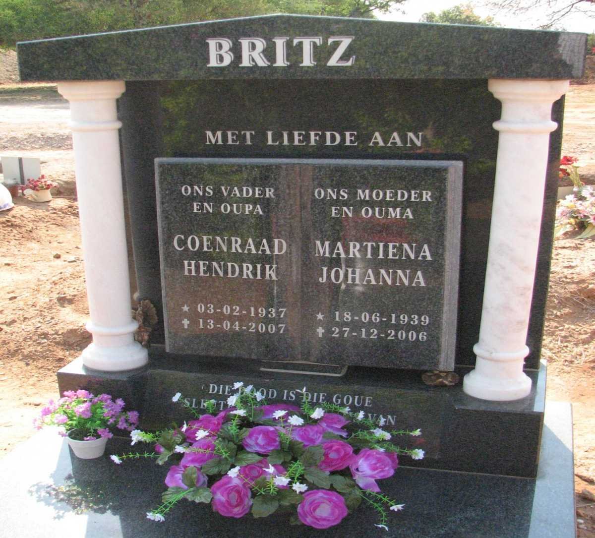 BRITZ Coenraad  Hendrik 1937-2007 &amp; Martiena Johanna 1939-2006