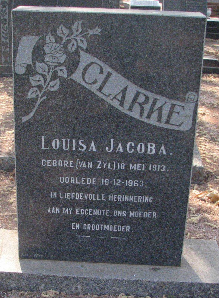 CLARKE Louisa Jacoba nee VAN ZYL 1913-1963