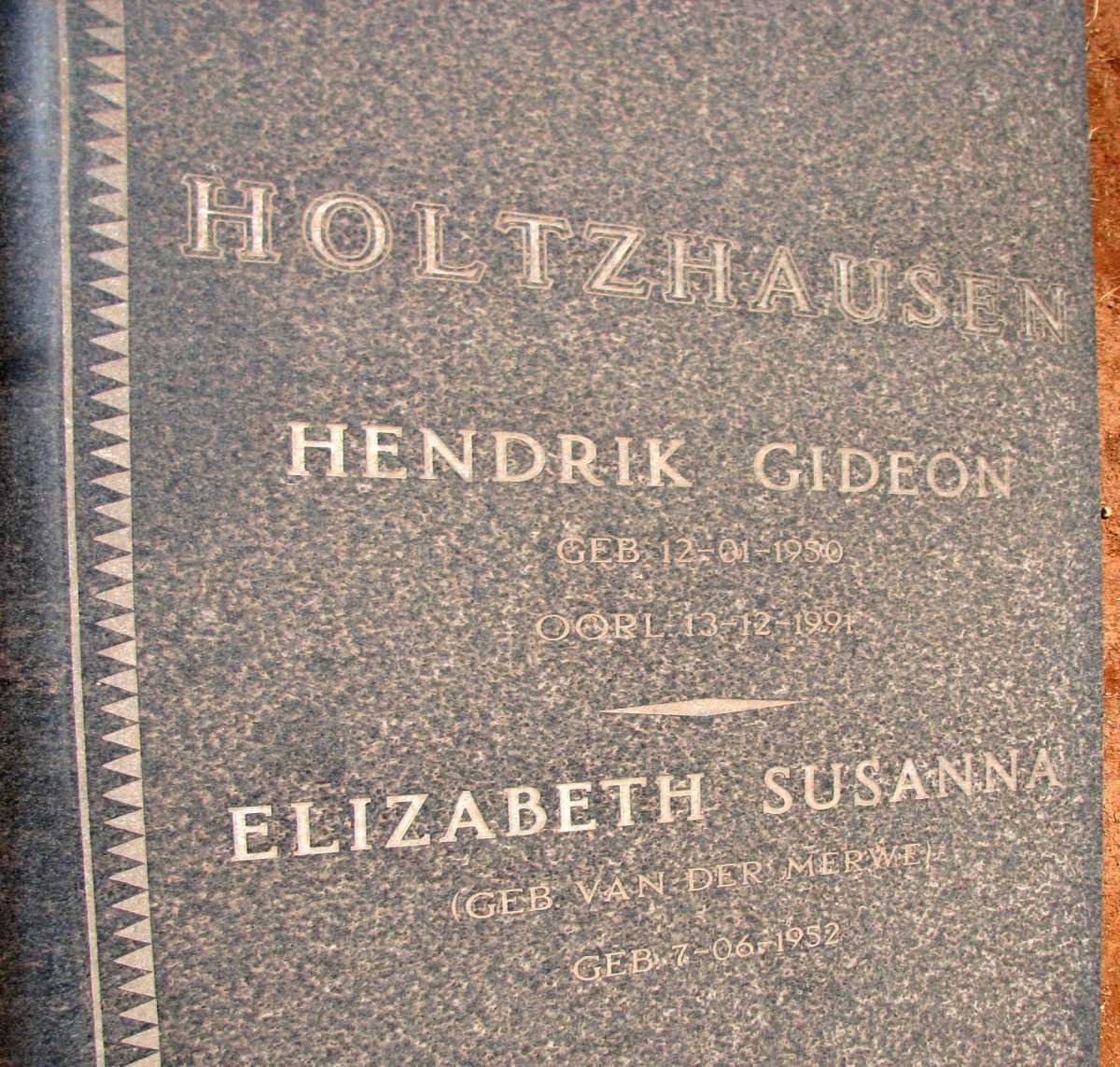 HOLTZHAUSEN Hendrik Gideon 1950-1991 &amp; Elizabeth Susanna VAN DER MERWE 1952-