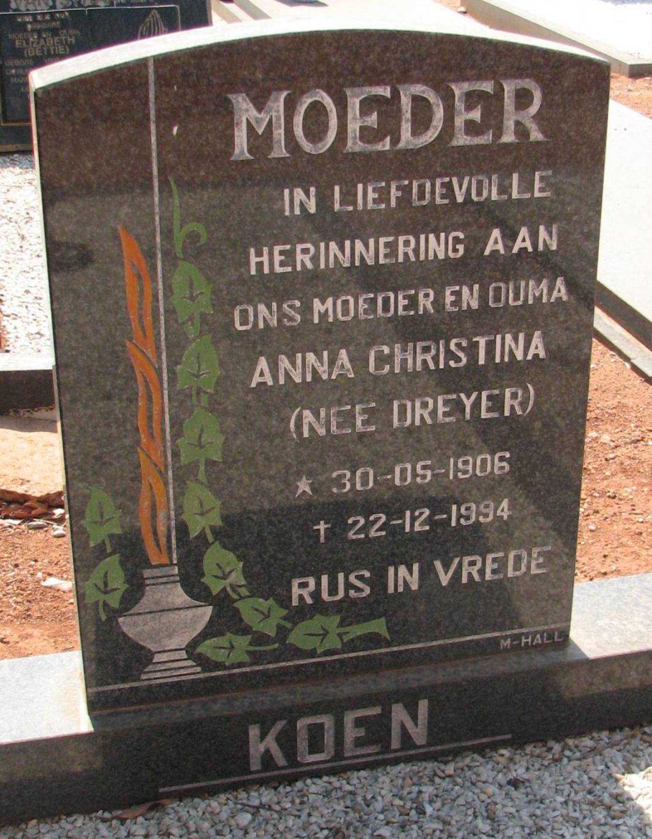 KOEN  Anna Christina nee DREYER 1906-1994