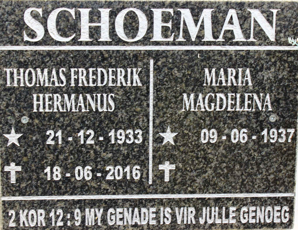 SCHOEMAN Thomas Frederik Hermanus 1933-2016 &amp; Maria Magdelena 1937-