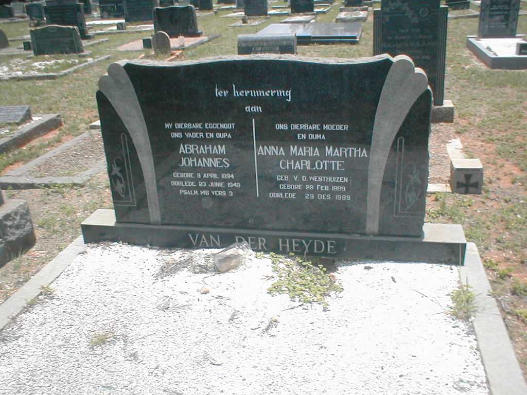 HEYDE Abraham Johannes 1894-1941, van der &amp; Anna Maria Martha Charlotte nee V.D. WESTHUIZEN 1896-1989