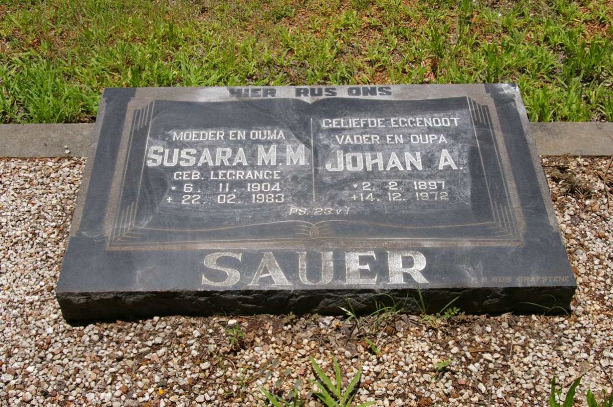SAUER Johan A. 1897-1972 &amp; Susara M.M. LEGRANGE 1904-1983