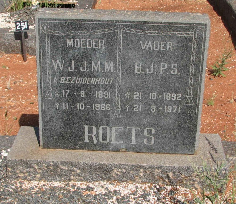 ROETS B.J.P.S. 1892-1971 &amp; W.J.J.M.M. BEZUIDENHOUT 1891-1966