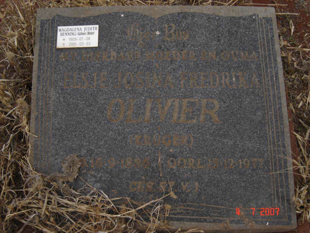 OLIVIER Elsje Josina Frederika nee KRUGER 1886-1977 :: HENNING Magdalena Judith nee OLIVIER 1909-2001