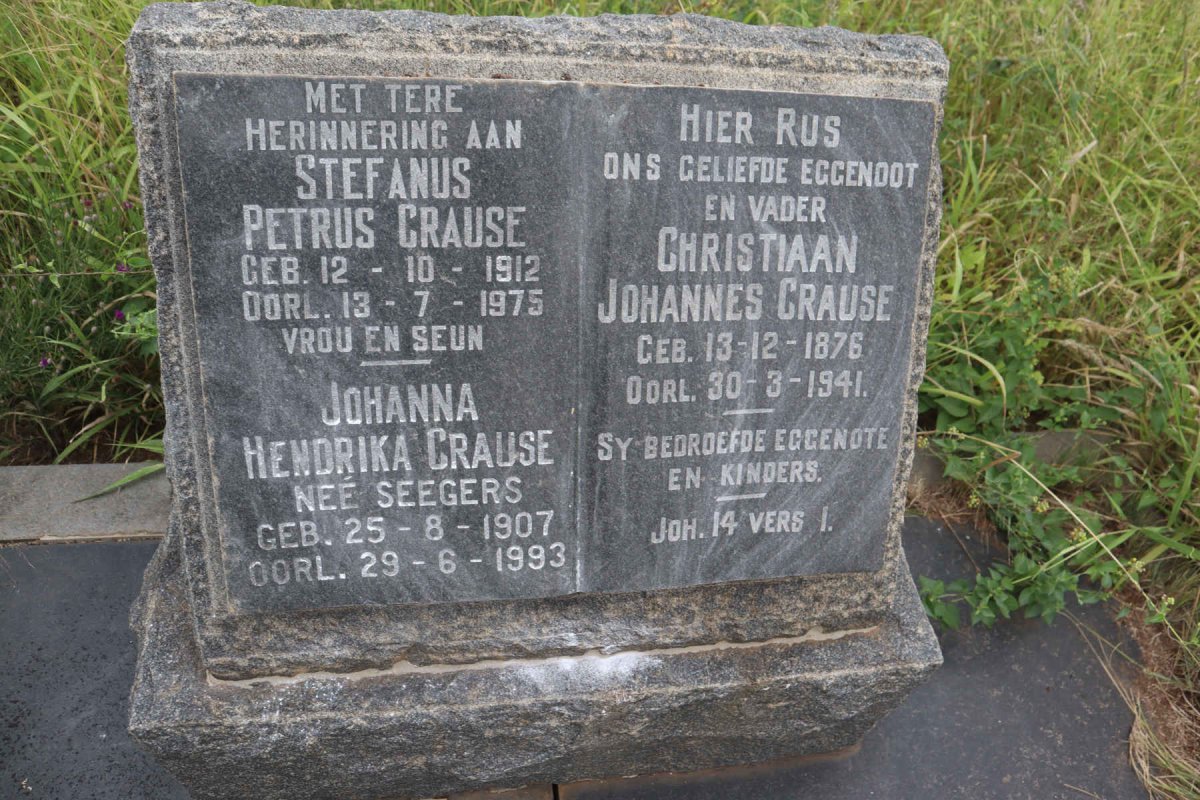 CRAUSE Christiaan Johannes 1876-1941 :: CRAUSE Stefanus Petrus 1912-1975 & Johanna Hendrika SEEGERS 1907-1993