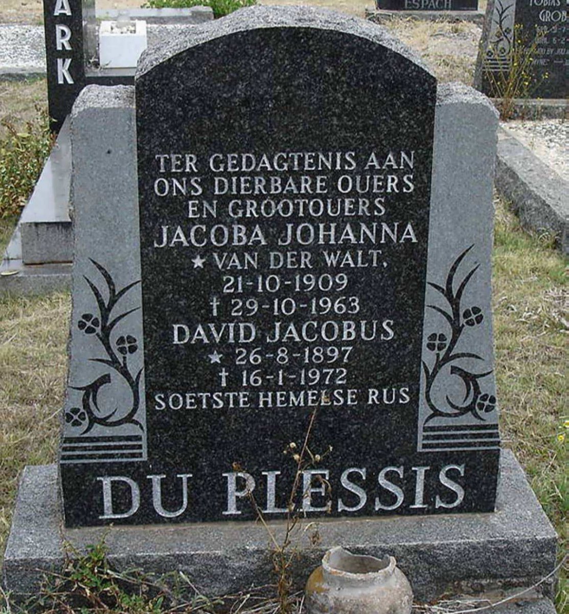 PLESSIS David Jacobus, du 1897-1972 &amp; Jacoba Johanna VAN DER WALT 1909-1963