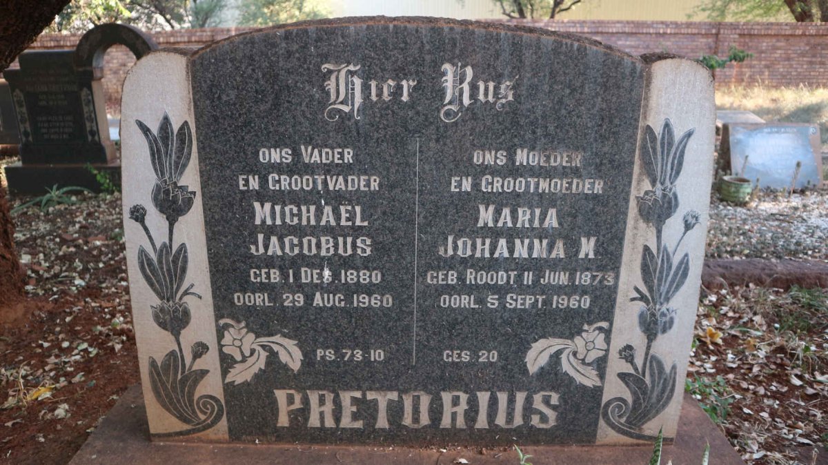 PRETORIUS Michael Jacobus 1880-1960 &amp; Maria Johanna M. ROODT 1873-1960