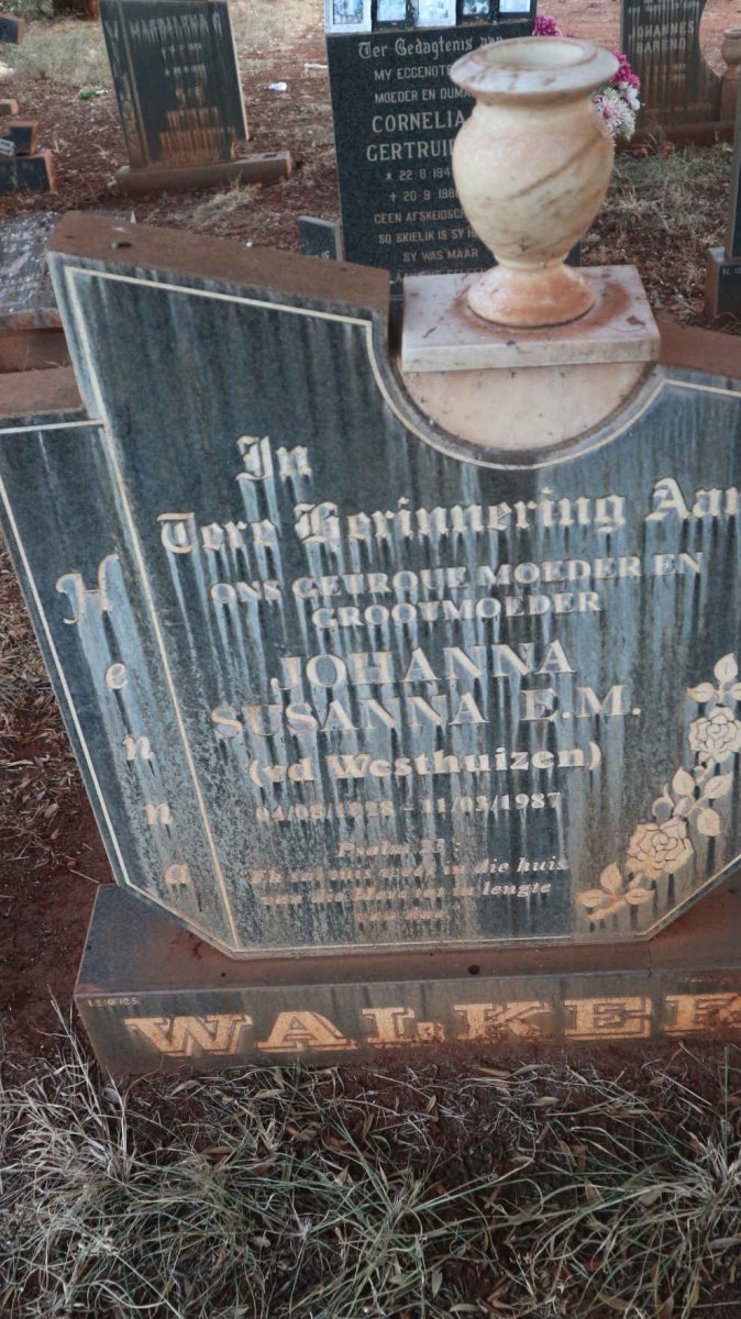 WALKER Johanna Susanna E.M. nee V.D. WESTHUIZEN 1928-1987