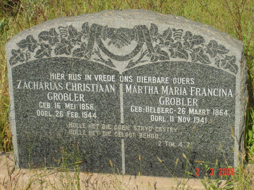 GROBLER Zacharias Christiaan 1856-1944 &amp; Martha Maria Francina HELBERG 1864-1941